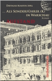 ... Als Sonderführer (K) in Warschau - Aufstand Bd. 3